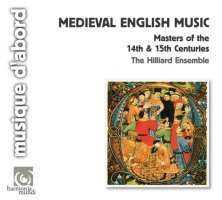 MEDIEVAL ENGLISH MUSIC - Masters of the 14th & 15th Centuries